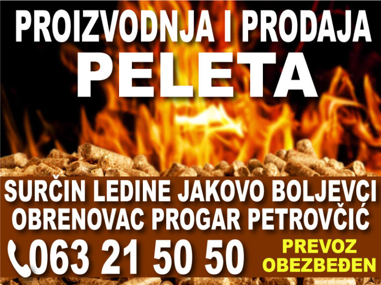 !1pelet-boljevci-surcin-jakovo-petrovcic-progar-becmen-kupujempeletsurcin-najpovoljniji-najkvalitetniji-drvenipelet-bukva-hrast-jasen-grejanje-mojabaza6