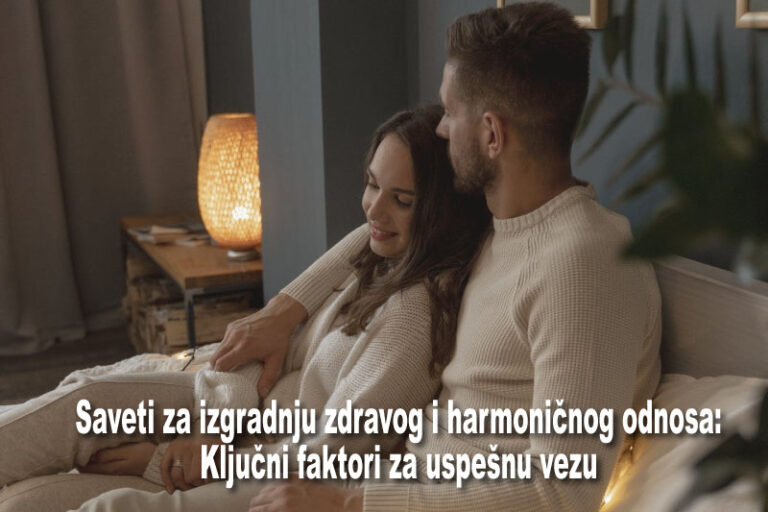 !saveti veze odnosi partneri krevet poljupci mojabazacom