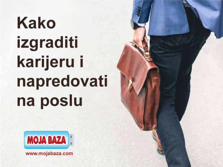 !1a-mojabaza.com-kako-izgradnja-karijera-posao-uspeh-napredak-srbija-saveti-recepti-digitalni-marketing-online-oglasi-web-agencija-reklamiranje-advetising