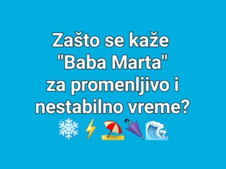 !1a babamarta nestabilno promenjivo vreme prognoza prolece obicaji verovanja izreke mojabazacom zasajt
