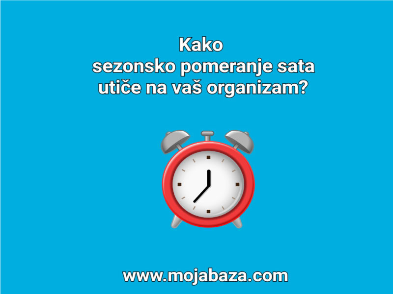 !1a sezonsko pomeranje sat vreme godisnjedoba prolece bioritam rutina mojabazacom