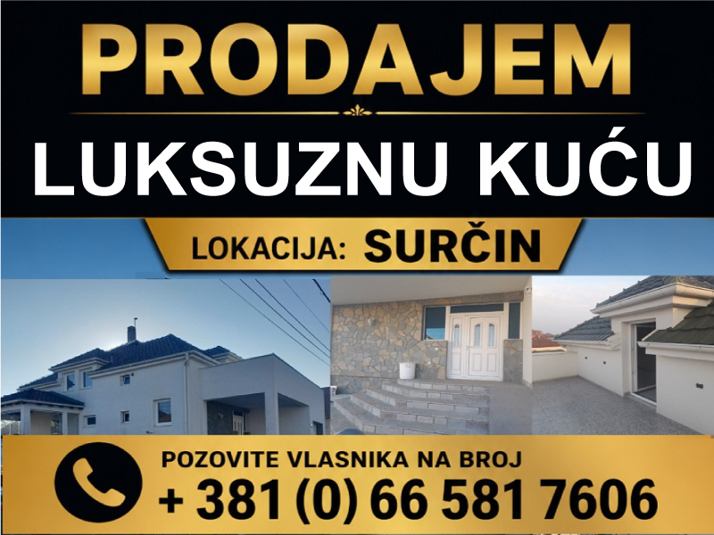!i1-ai-kupujem-luks-lukzuzna-kuca-kuce-stanovi--zgrada-property-belgrade-serbia-surchin-newkretnine-beograd-surcin-mojabazacom-zasajt